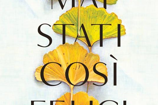 mai-stati-cosi-felici